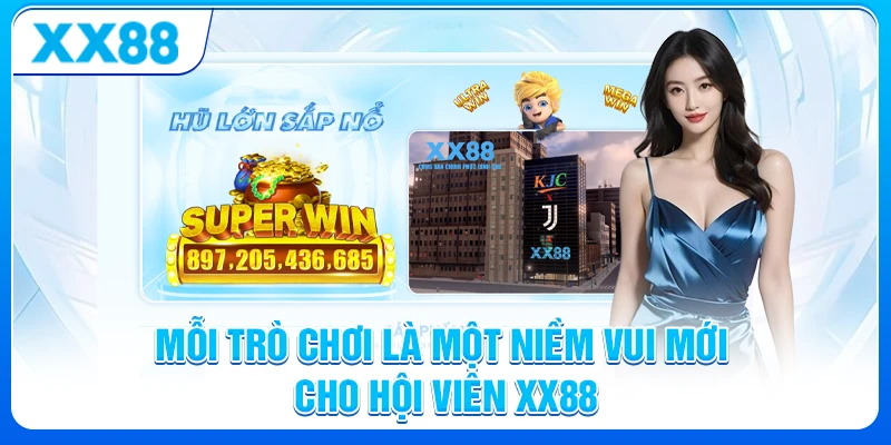 Giới Thiệu XX88 - Thiên Đường giải trí hàng đầu 2025 5 Mỗi trò chơi là một niềm vui mới cho hội viên XX88