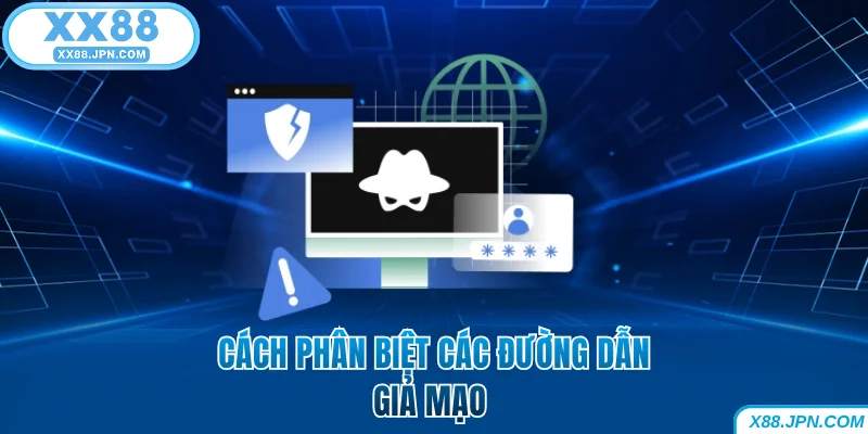 Link Vào XX88 Chính Thức Được Cập Nhật Mới Nhất Hiện Nay 7 Nhận biết đường dẫn XX88 giả mạo một cách dễ dàng